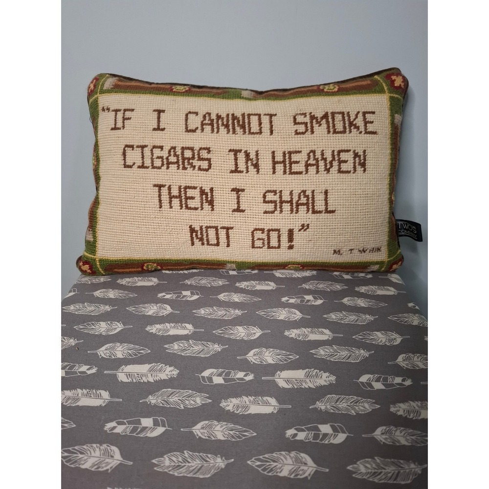 Twos Company Mark Twain Cigar Quote Needlepoint Pillow Wool Brown Velvet Back